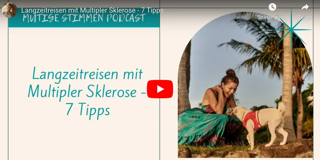 Langzeitreisen mit Multipler Sklerose - 7 Tipps